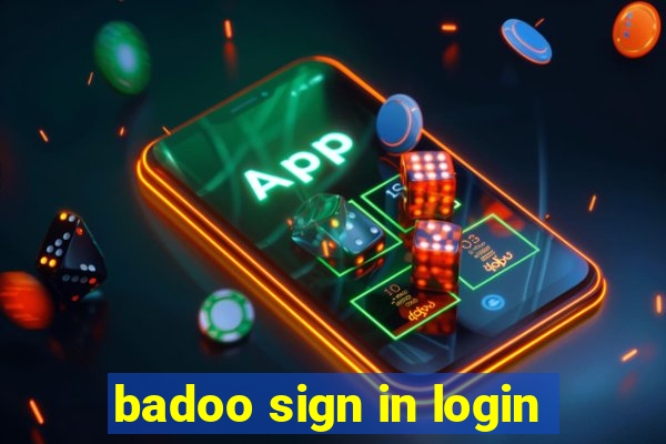 badoo sign in login